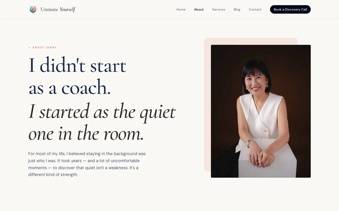 The About page: 'I didn't start as a coach. I started as the quiet one in the room.'